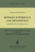 Between Experience and Metaphysics