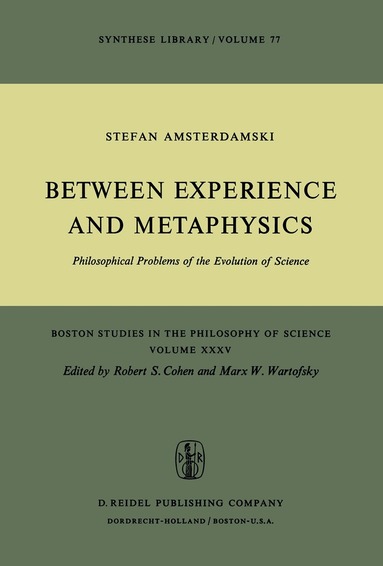 Between Experience and Metaphysics (inbunden)