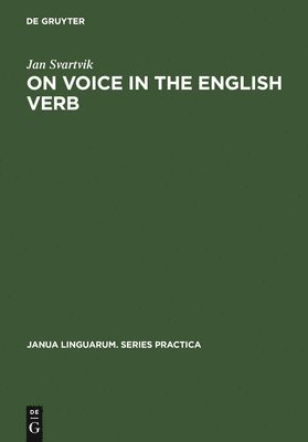 On Voice in the English Verb (inbunden)