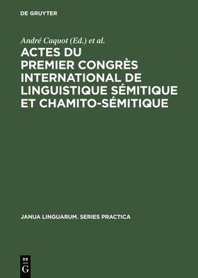 Actes du premier congr�s international de linguistique s�mitique et chamito-s�mitique (inbunden)
