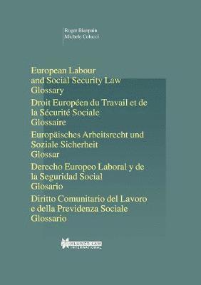 European Labour Law and Social Security Law: Glossary (häftad)