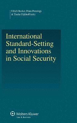 International Standard-Setting and Innovations in Social Security (häftad)