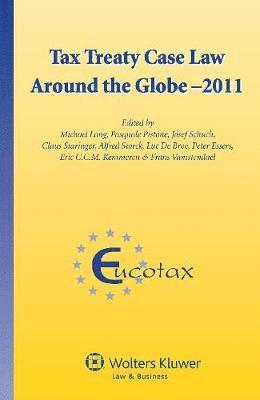 Tax Treaty Case Law around the Globe - 2011 (inbunden)