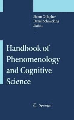 Handbook of Phenomenology and Cognitive Science (häftad)