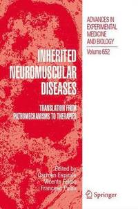 Inherited Neuromuscular Diseases Av Carmen Espinos Vicente Felipo Francesc Palau Bok - 