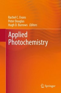 Applied Photochemistry (e-bok)