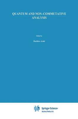 Quantum and Non-Commutative Analysis (inbunden)