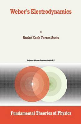 Weber's Electrodynamics (inbunden)