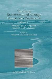 Tracking Environmental Change Using Lake Sediments (häftad)