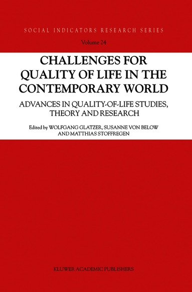 Challenges for Quality of Life in the Contemporary World (h�ftad)