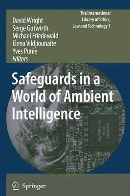 Safeguards in a World of Ambient Intelligence (inbunden)