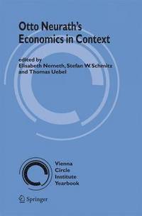 Otto Neuraths Economics in Context (hftad)