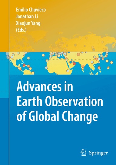 Advances in Earth Observation of Global Change (inbunden)