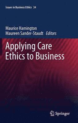 Applying Care Ethics to Business (hftad)