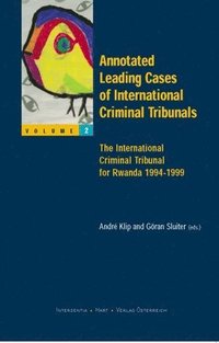 Annotated Leading Cases of International Criminal Tribunals: v. 2 (häftad)