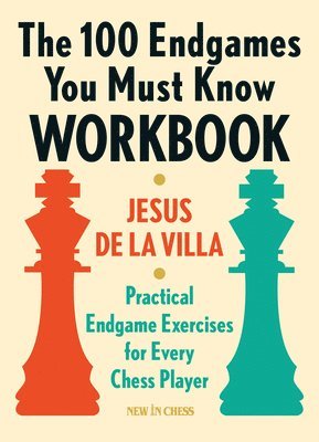 100 Endgames You Must Know Workbook (inbunden)