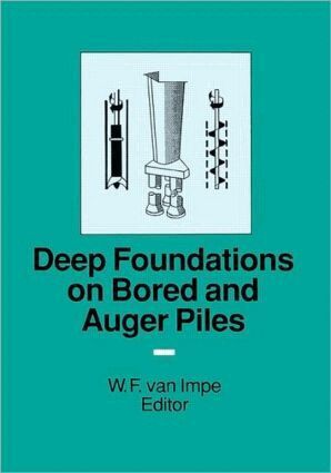 Deep Foundations on Bored and Auger Piles - BAP III (inbunden)