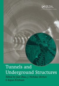 Tunnels and Underground Structures: Proceedings Tunnels & Underground Structures, Singapore 2000 (inbunden)