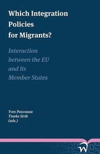 Which Integration Policies for Migrants? (hftad)