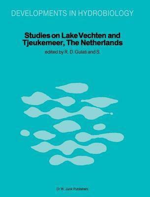 Studies on Lake Vechten and Tjeukemeer, The Netherlands (inbunden)