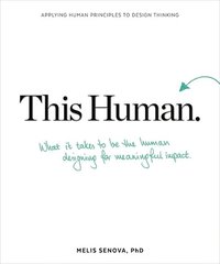 This Human: How to Be the Person Designing for Other People (hftad)