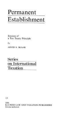 Permanent Establishment:Erosion of a Tax Treaty Principle (häftad)