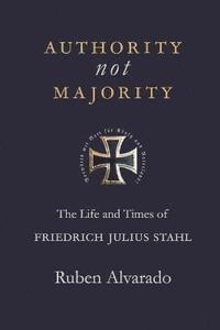 Authority Not Majority (häftad)