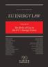 EU Energy Law Volume XI: The Role of Gas in the EU's Energy Union