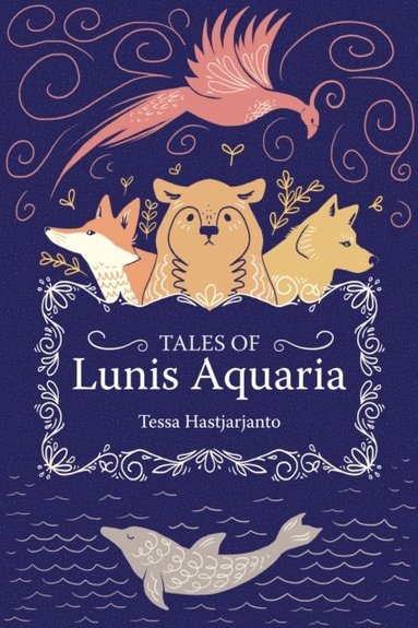 Tales of Lunis Aquaria (häftad)
