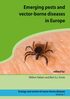 Emerging pests and vector-borne diseases in Europe