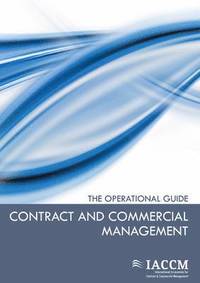 Contract and Commercial Management: The Operational Guide (hftad)