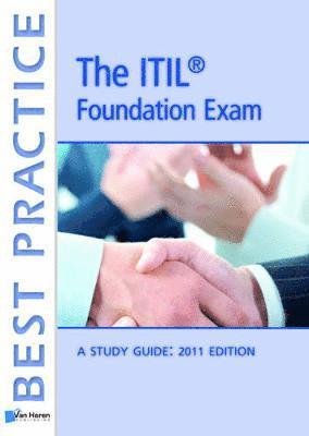 Passing the ITIL Foundation Exam: 2011 Edition (English version) (hftad)