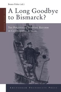 A Long Goodbye to Bismarck? (häftad)
