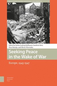 Seeking Peace in the Wake of War (inbunden)