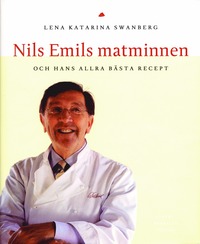 Nils Emils matminnen och hans allra bsta recept (inbunden)