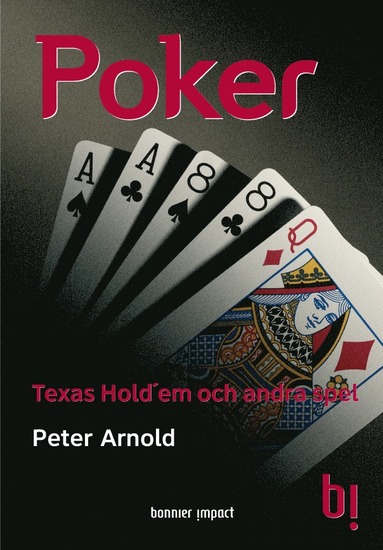 Poker : Texas Hold'em och andra spel (inbunden)