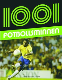 1001 fotbollsminnen (häftad)