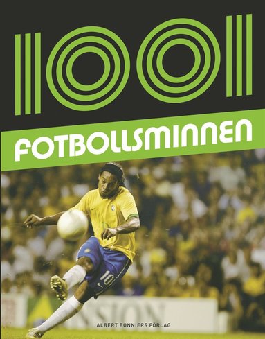 1001 fotbollsminnen (inbunden)