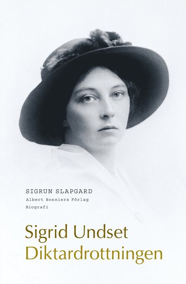 Diktardrottningen Sigrid Undset : biografi (inbunden)