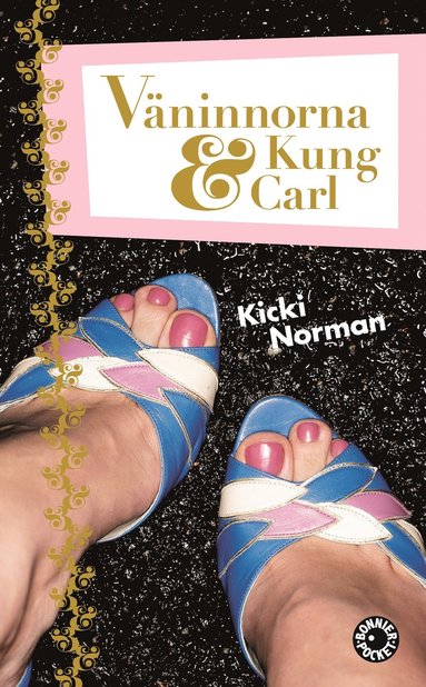 Väninnorna och Kung Carl (häftad)