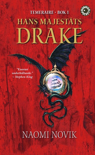 Hans majestts drake (inbunden)