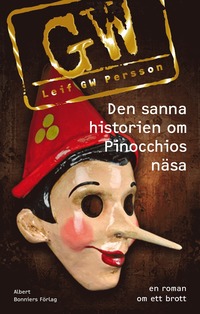 Den sanna historien om Pinocchios näsa (inbunden)