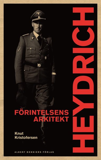 Heydrich : förintelsens arkitekt (inbunden)