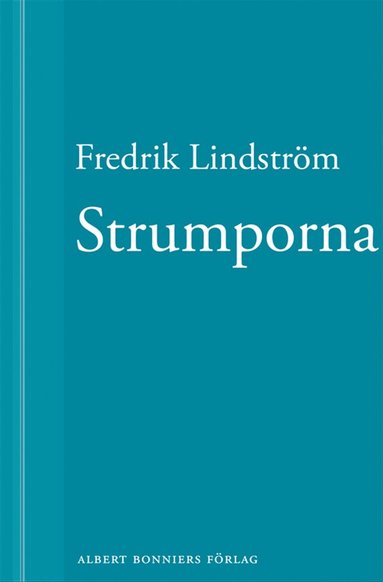 Strumporna: En novell ur N�r b�rjar det riktiga livet? (pocket)