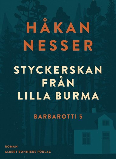 Styckerskan fr�n Lilla Burma (inbunden)