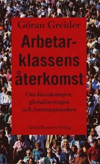 Arbetarklassens terkomst (e-bok)