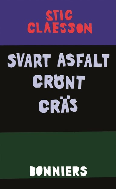 Svart asfalt grnt grs (e-bok)