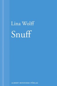 Snuff: En novell ur Många människor dör som du (e-bok)