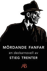 Mrdande fanfar: En novell ur De dda fiskarna (e-bok)