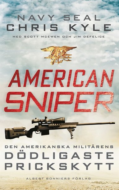 American Sniper : den amerikanska militrens ddligaste prickskytt (e-bok)
